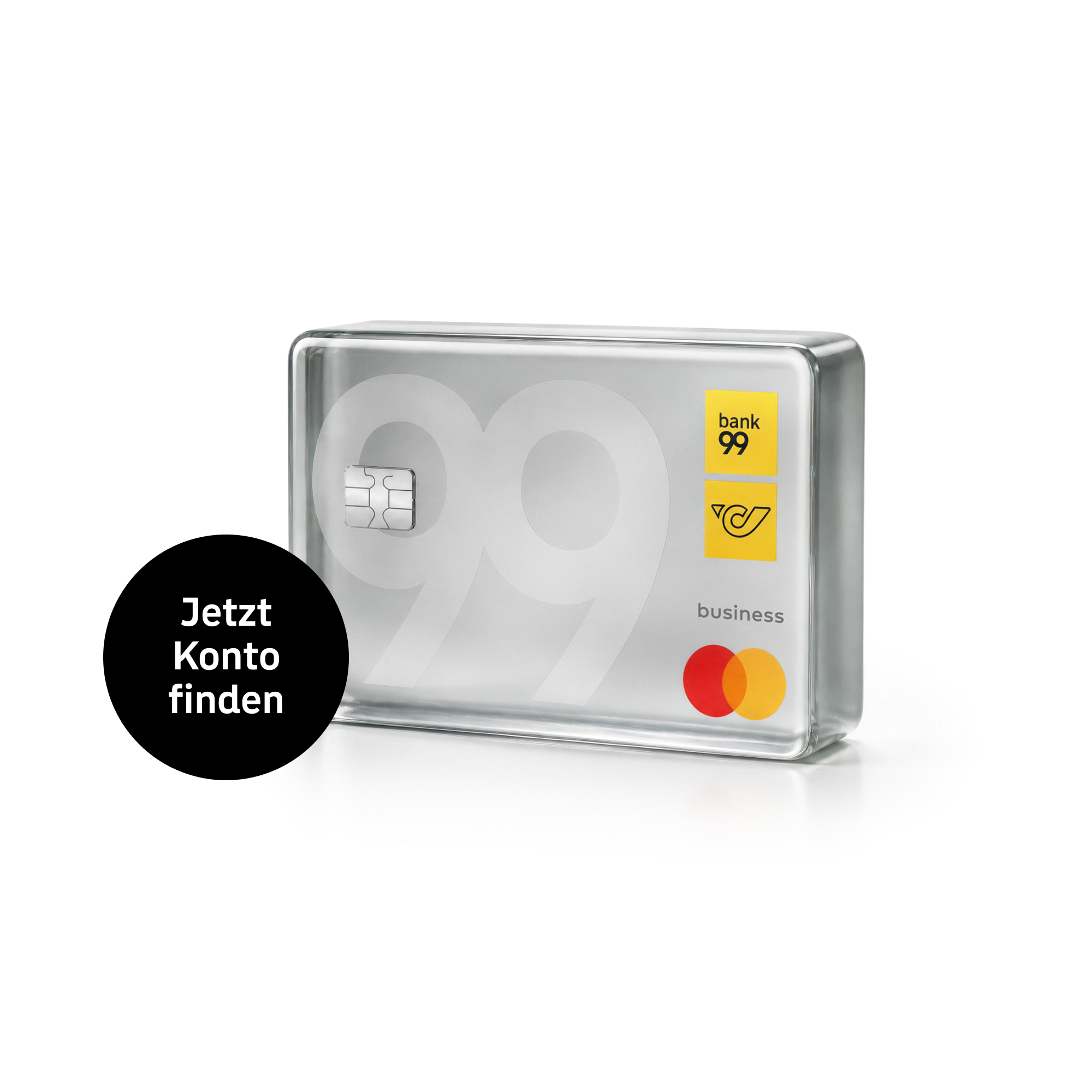 bank99 Business Mastercard aus Glas mit Chip, bank99 Logo und Post Logo, sowie Text "Jetzt Konto finden"